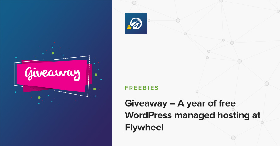 Giveaway – A year of free WordPress managed hosting at Flywheel WordPress template