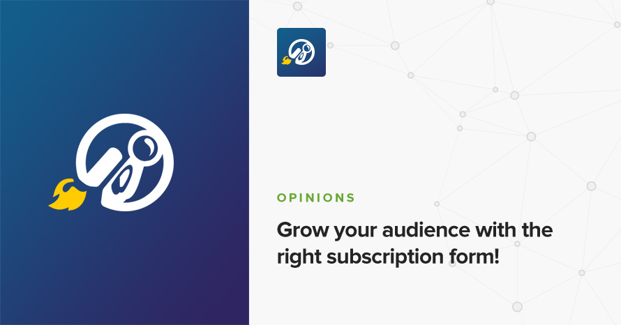 Grow your audience with the right subscription form! WordPress template